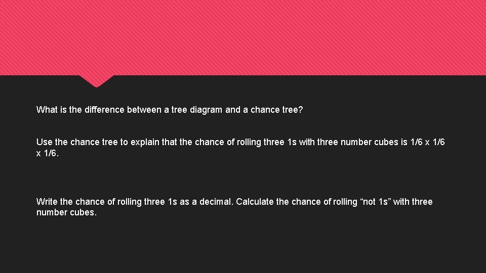 What is the difference between a tree diagram and a chance tree? Use the What is the difference between a tree diagram and a chance tree? Use the
