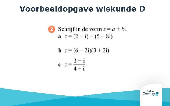 Voorbeeldopgave wiskunde D 