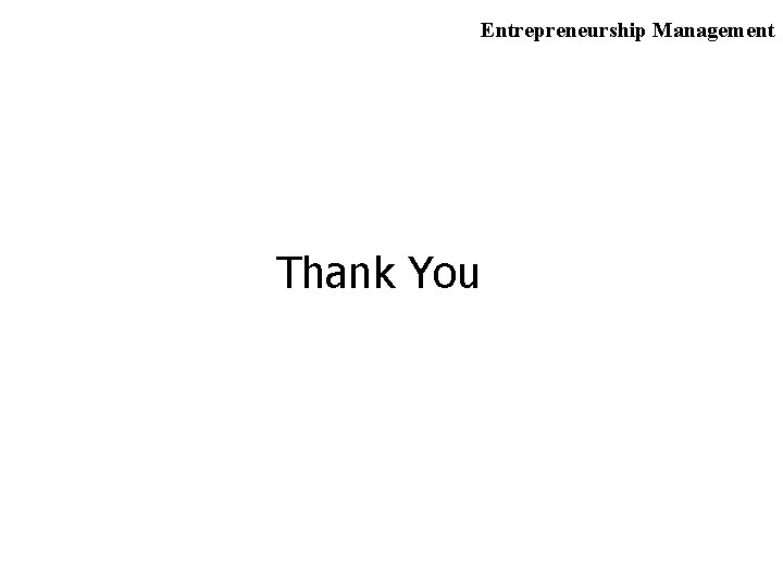 Entrepreneurship Management Thank You 