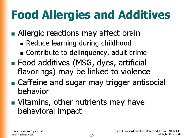 Food Allergies and Additives n Allergic reactions may affect brain n n Reduce learning Food Allergies and Additives n Allergic reactions may affect brain n n Reduce learning