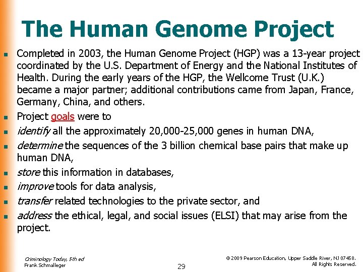 The Human Genome Project n n n n Completed in 2003, the Human Genome The Human Genome Project n n n n Completed in 2003, the Human Genome