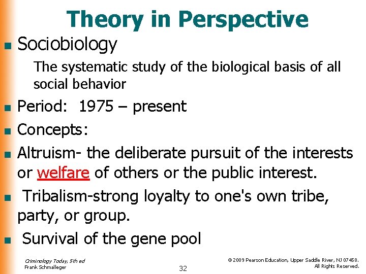 Theory in Perspective n Sociobiology The systematic study of the biological basis of all Theory in Perspective n Sociobiology The systematic study of the biological basis of all