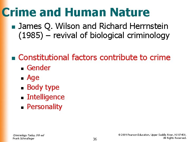 Crime and Human Nature n n James Q. Wilson and Richard Herrnstein (1985) – Crime and Human Nature n n James Q. Wilson and Richard Herrnstein (1985) –