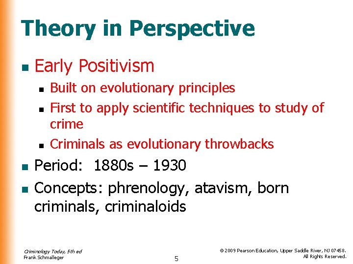 Theory in Perspective n Early Positivism n n n Built on evolutionary principles First Theory in Perspective n Early Positivism n n n Built on evolutionary principles First