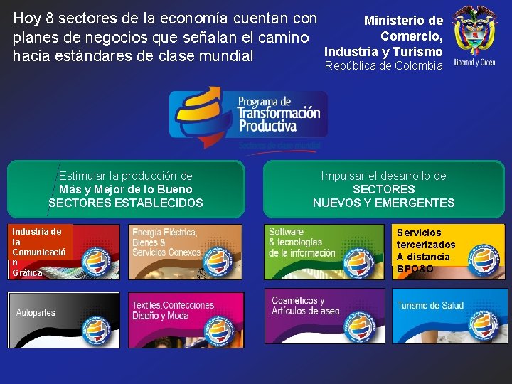 Hoy 8 sectores de la economía cuentan con Ministerio de Comercio, planes de negocios