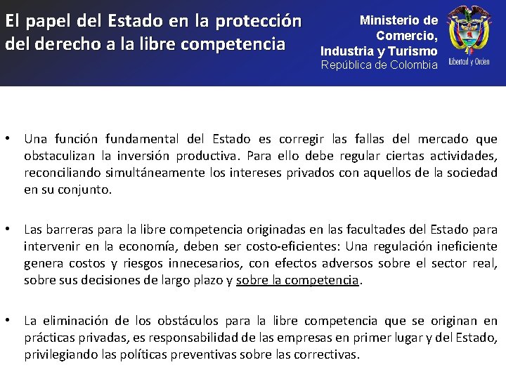 El papel del Estado en la protección del derecho a la libre competencia Ministerio