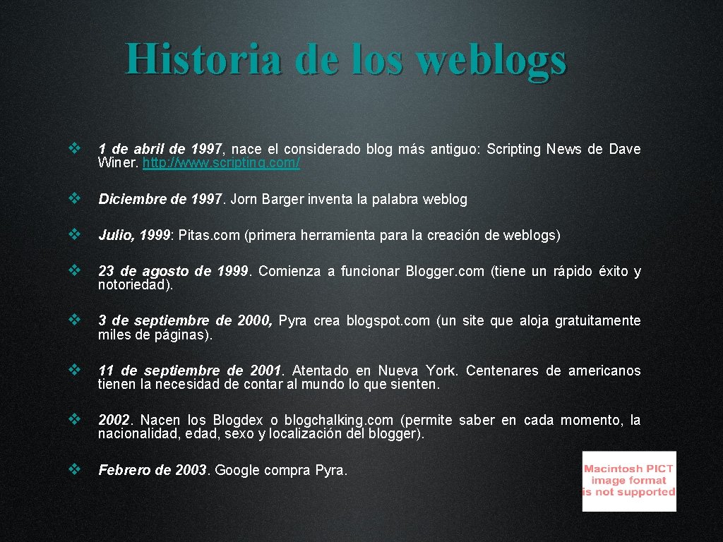 Historia de los weblogs v 1 de abril de 1997, nace el considerado blog