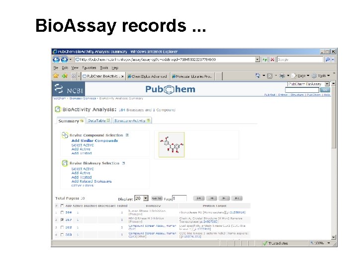 Bio. Assay records. . . Bio. Assay records. . .