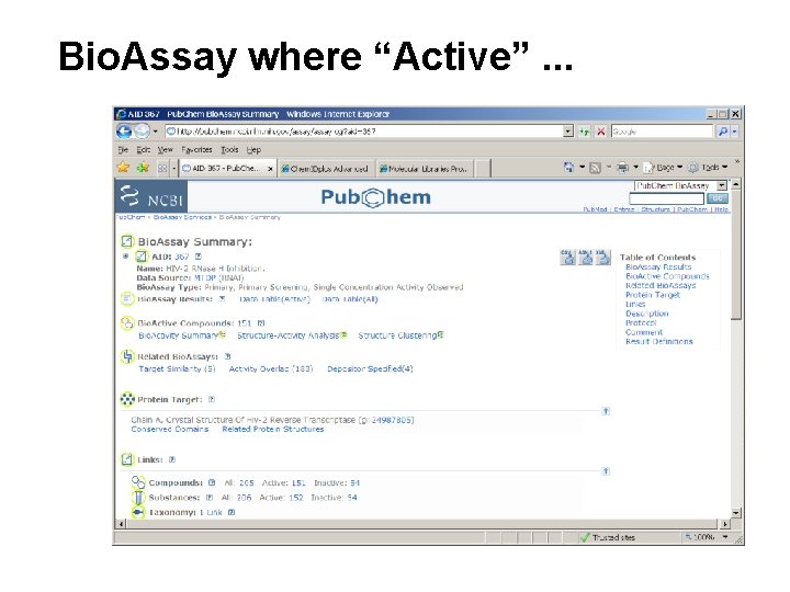 Bio. Assay where “Active”. . . Bio. Assay where “Active”. . .
