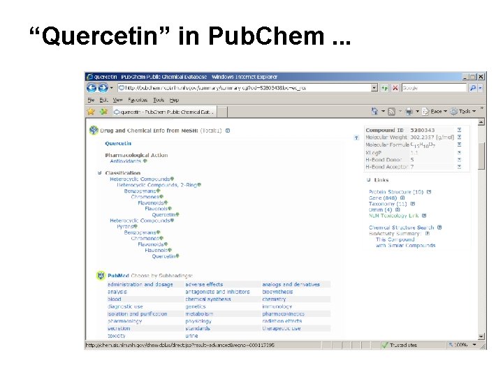 “Quercetin” in Pub. Chem. . . “Quercetin” in Pub. Chem. . .