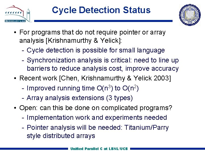 Cycle Detection Status • For programs that do not require pointer or array analysis