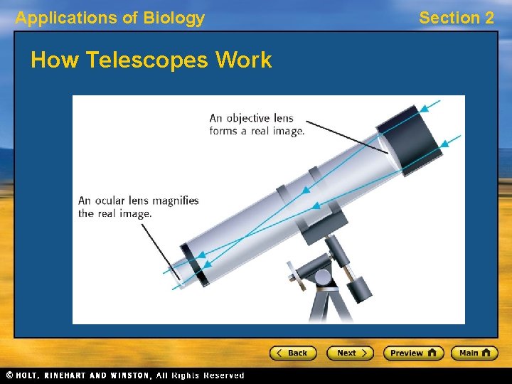 Applications of Biology How Telescopes Work Section 2 