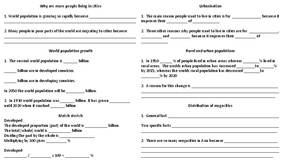 Why are more people living in cities Urbanisation 1. World population is growing so