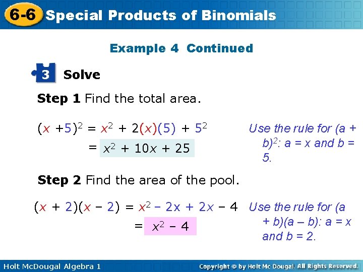 6 -6 Special Products of Binomials Example 4 Continued 3 Solve Step 1 Find