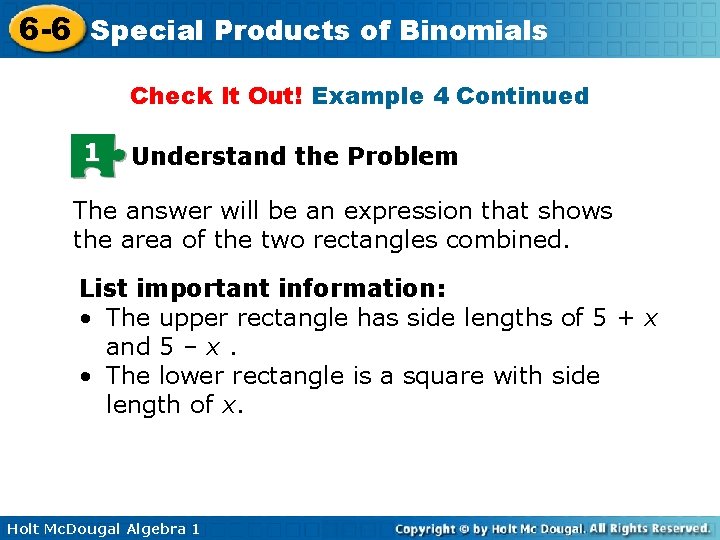6 -6 Special Products of Binomials Check It Out! Example 4 Continued 1 Understand