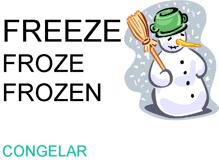 FREEZE FROZEN CONGELAR 