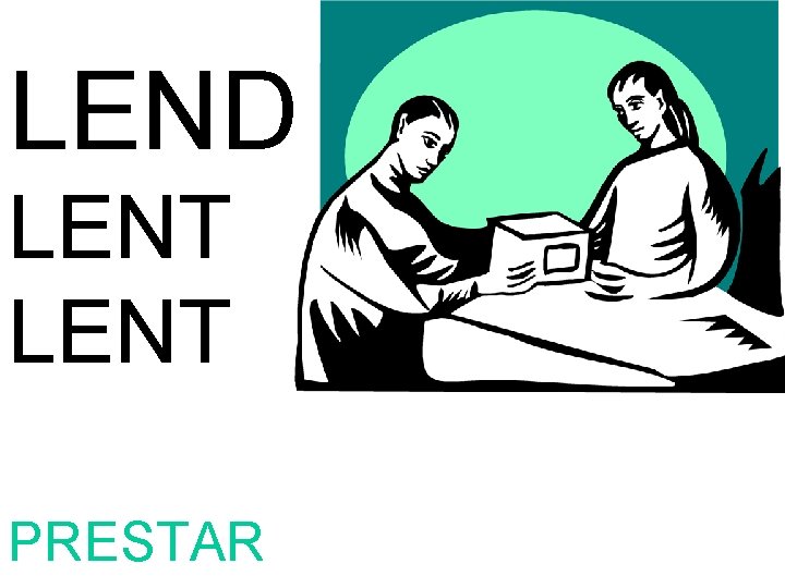 LEND LENT PRESTAR 