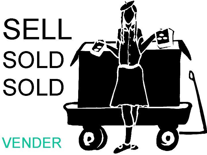SELL SOLD VENDER 