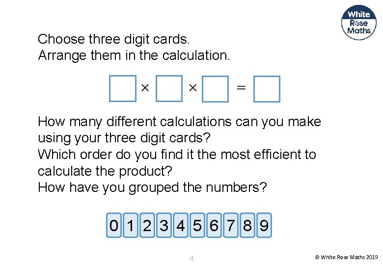 Choose three digit cards. Arrange them in the calculation. How many different calculations can
