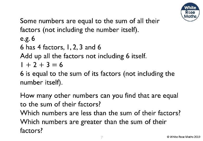 7 © White Rose Maths 2019 