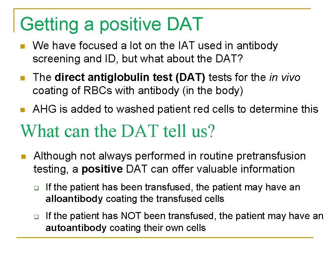 Getting a positive DAT n We have focused a lot on the IAT used