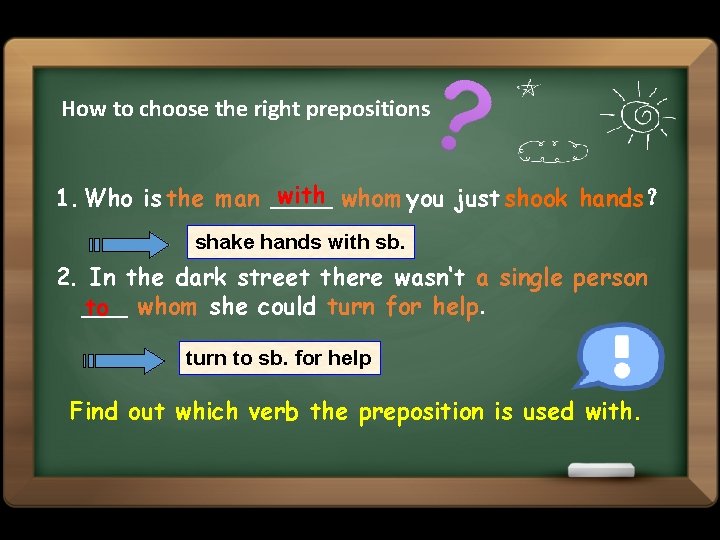 How to choose the right prepositions with whom you just shook hands？ 1. Who