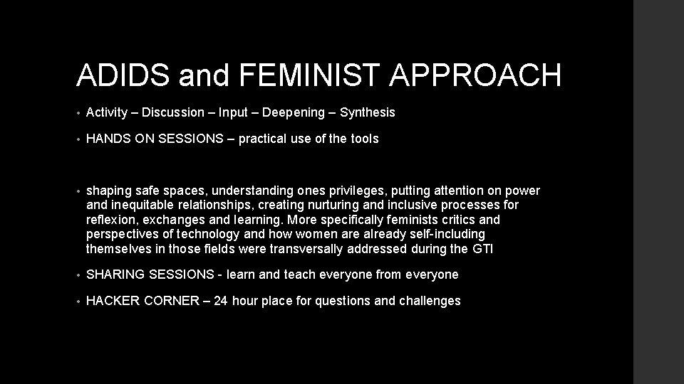 ADIDS and FEMINIST APPROACH • Activity – Discussion – Input – Deepening – Synthesis