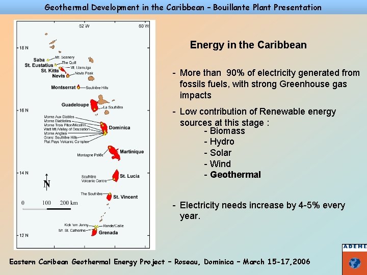 Geothermal Development in the Caribbean – Bouillante Plant Presentation Energy in the Caribbean -