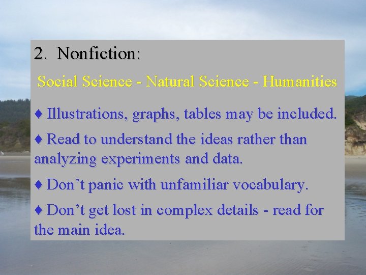 2. Nonfiction: Social Science - Natural Science - Humanities ♦ Illustrations, graphs, tables may