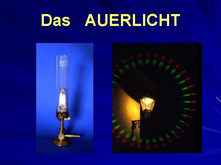 Das AUERLICHT 