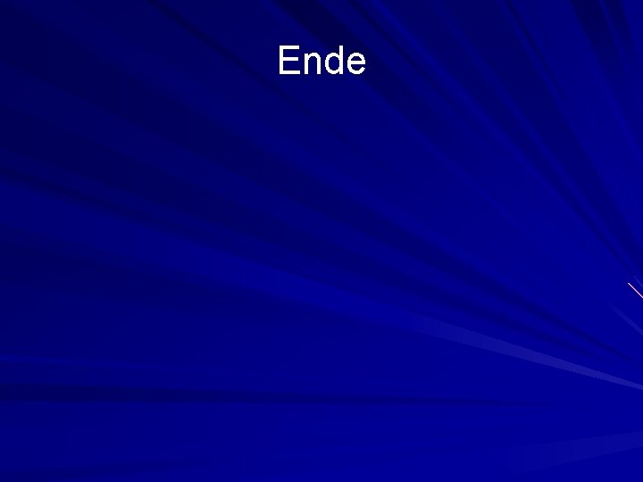 Ende 