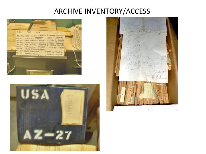 ARCHIVE INVENTORY/ACCESS 