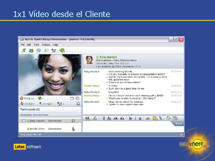 1 x 1 Vídeo desde el Cliente 