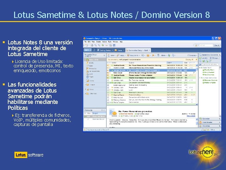 Lotus Sametime & Lotus Notes / Domino Version 8 § Lotus Notes 8 una