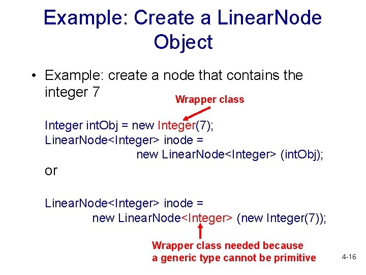 Example: Create a Linear. Node Object • Example: create a node that contains the