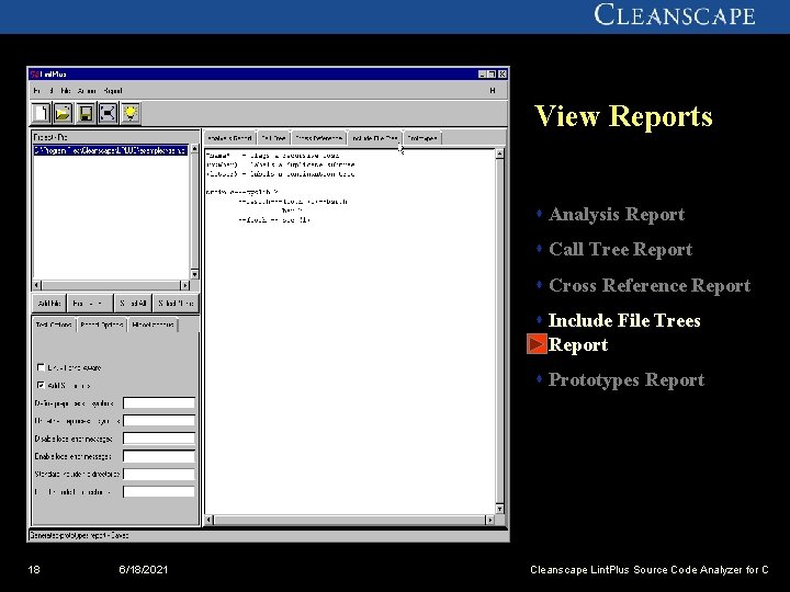 View Reports s Analysis Report s Call Tree Report s Cross Reference Report s