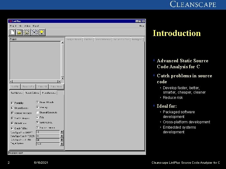 Introduction s Advanced Static Source Code Analysis for C s Catch problems in source
