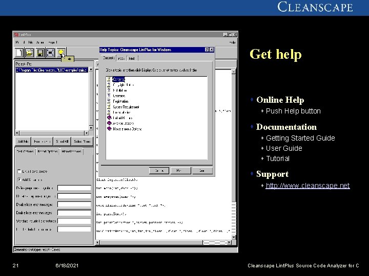 Get help s Online Help s Push Help button s Documentation s Getting Started