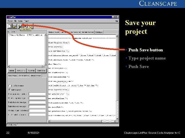 Save your project s Push Save button s Type project name s Push Save