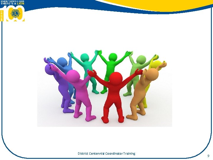 District Centennial Coordinator Training 9 