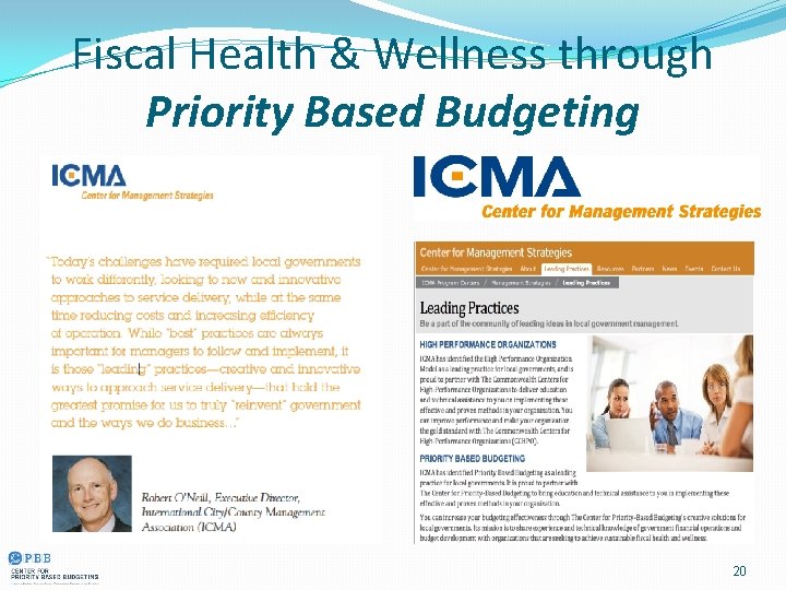 Fiscal Health & Wellness through Priority Based Budgeting 20 