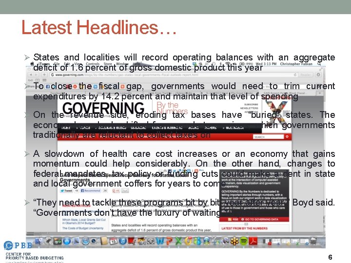 Latest Headlines… Ø States and localities will record operating balances with an aggregate deficit