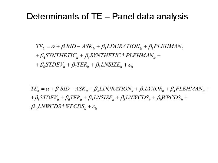 Determinants of TE – Panel data analysis 