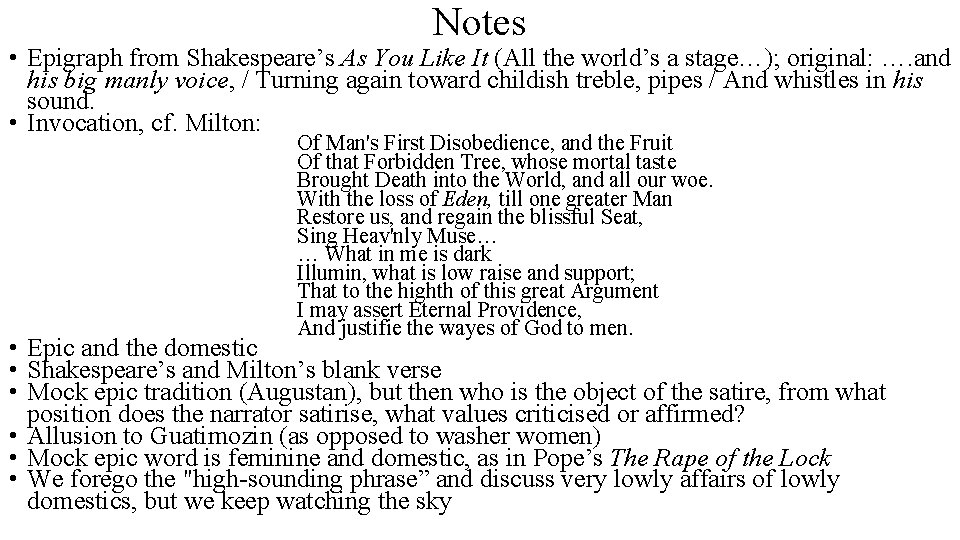 Notes • Epigraph from Shakespeare’s As You Like It (All the world’s a stage…);