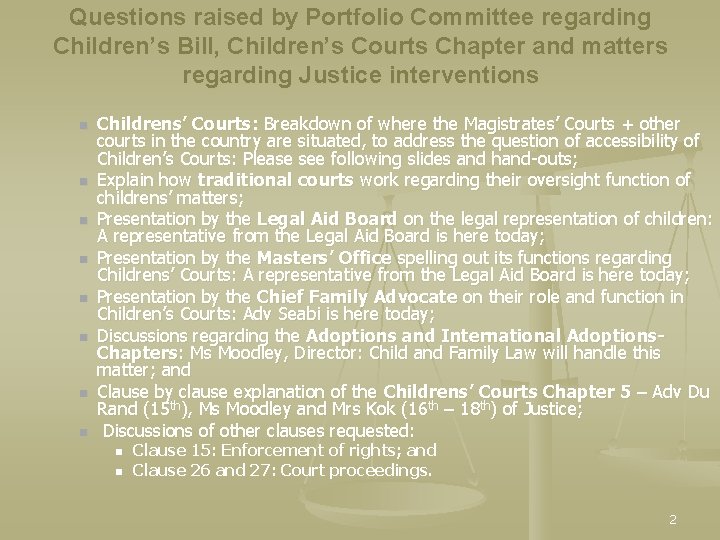 Questions raised by Portfolio Committee regarding Children’s Bill, Children’s Courts Chapter and matters regarding