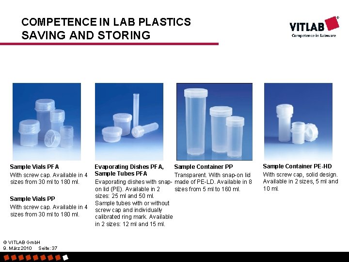 COMPETENCE IN LAB PLASTICS SAVING AND STORING Sample Vials PFA With screw cap. Available