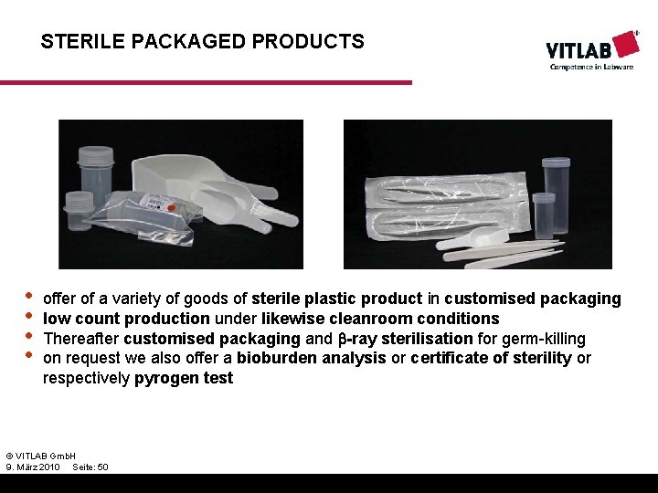 STERILE PACKAGED PRODUCTS • • offer of a variety of goods of sterile plastic