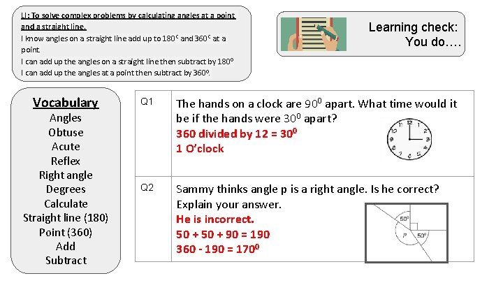 LI: To solve complex problems by calculating angles at a point and a straight