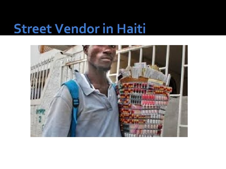 Street Vendor in Haiti 