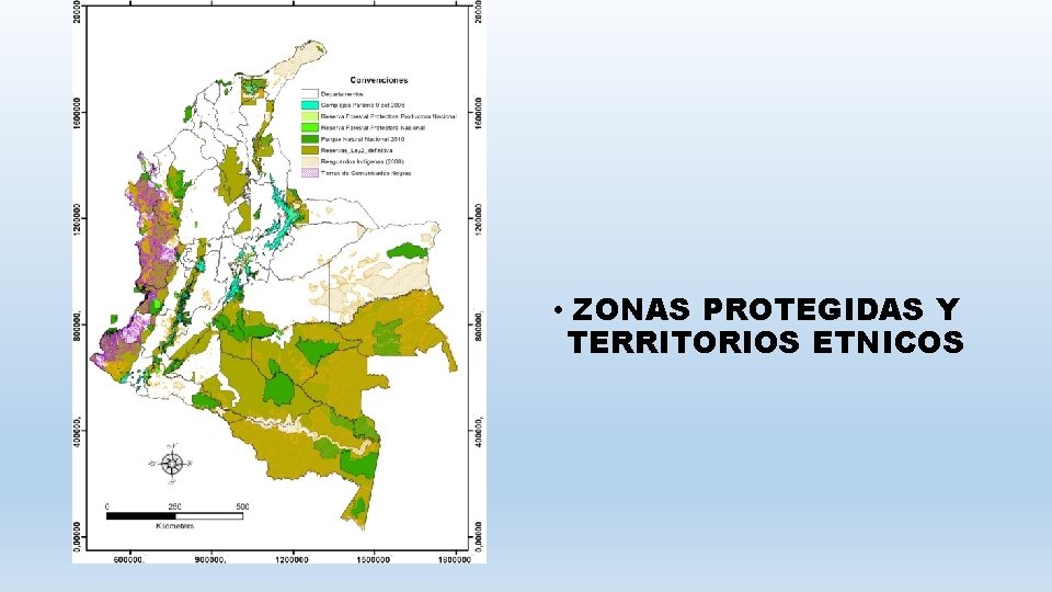  • ZONAS PROTEGIDAS Y TERRITORIOS ETNICOS 